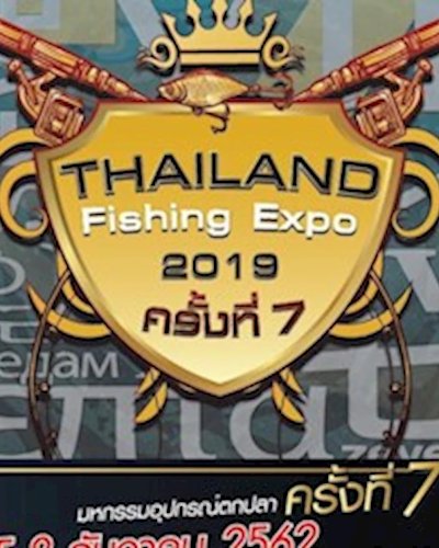 THAILAND FISHING EXPO 2019 ครั้งที่ 7 Zipevent