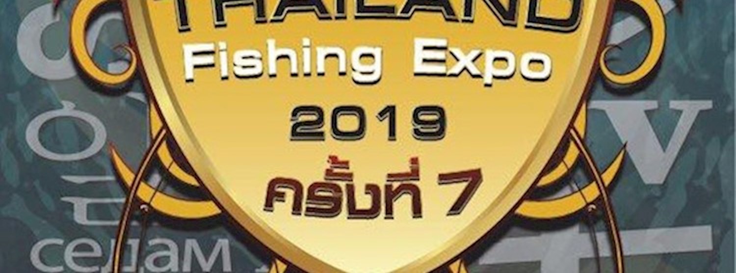 THAILAND FISHING EXPO 2019 ครั้งที่ 7 Zipevent