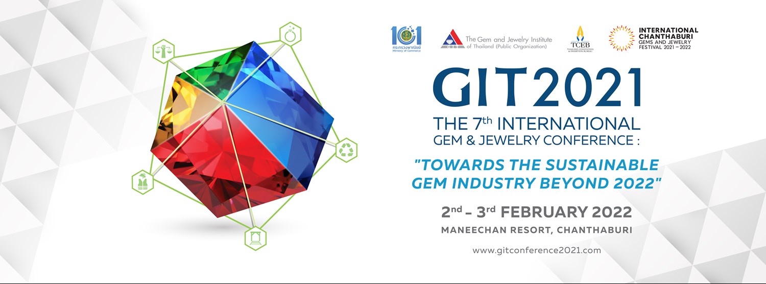 The 7th International Gem & Jewelry Conference (GIT 2021)  Zipevent
