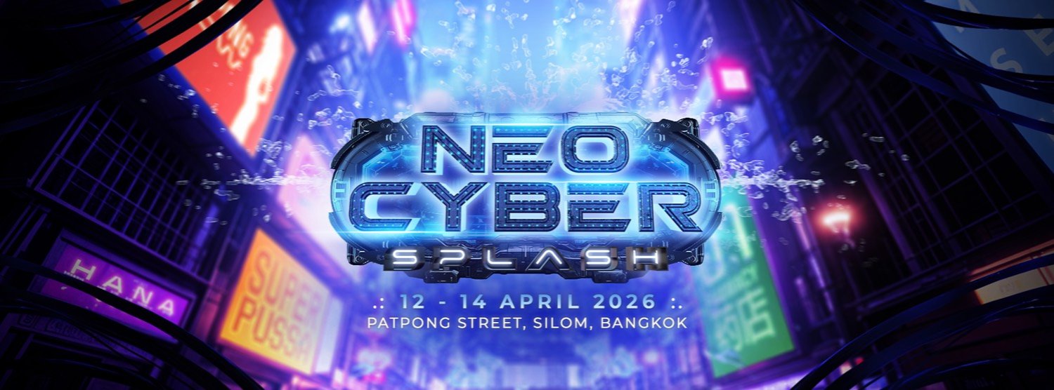 Songkarn Neo Cyber Splash 2026 Zipevent