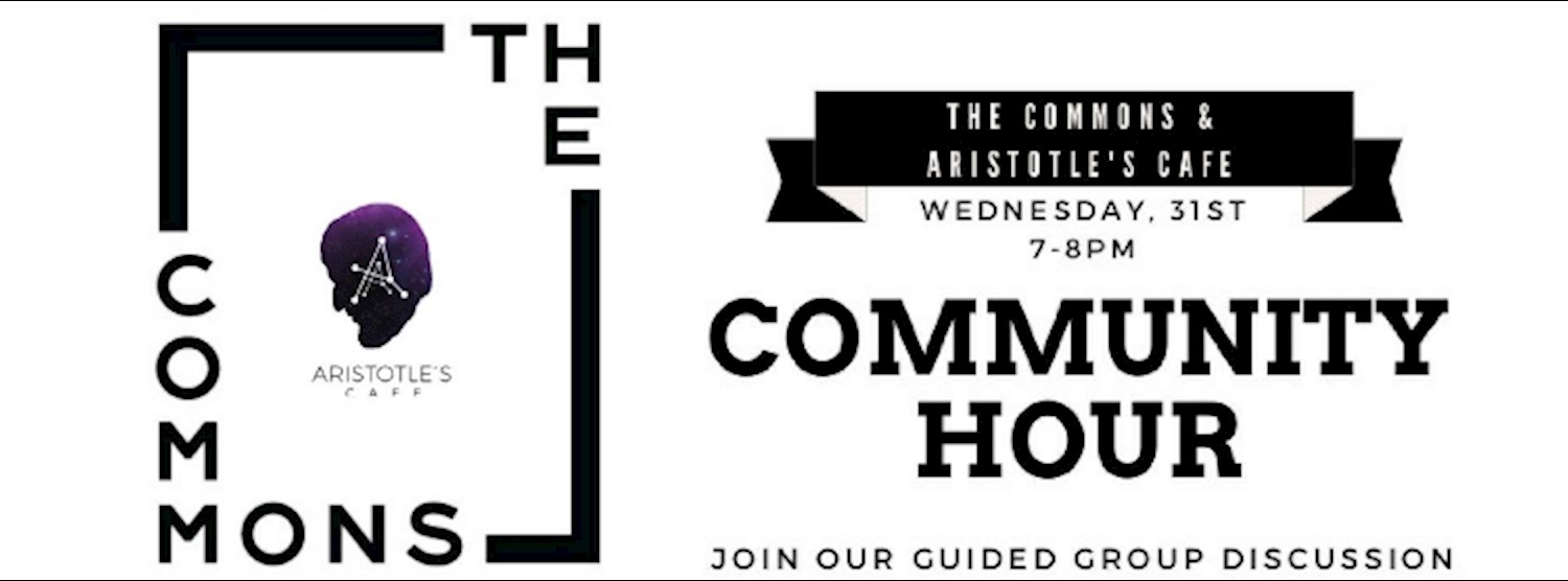 Community Discussion Hour at The Commons - Wednesday 7-8pm Zipevent