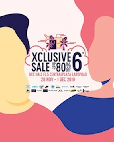 Xclusive Sale ครั้งที่ 6 Zipevent