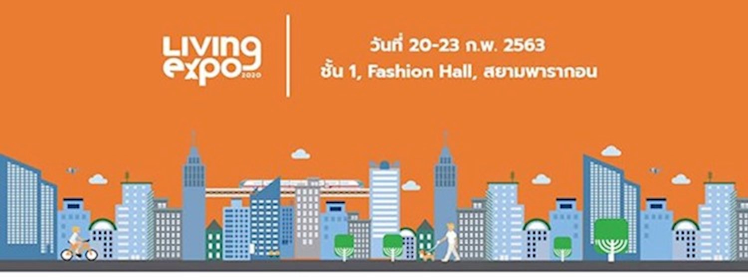 Living Expo 2020 at Siam Paragon Zipevent