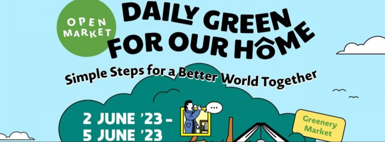 Open Market : Daily Green For Our Home Zipevent