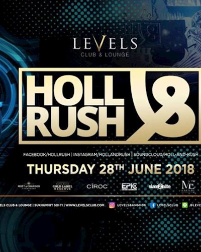HOLL & RUSH at Levels l Thursday 28th June 2018 Zipevent
