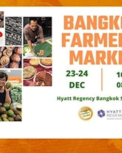 Bangkok Farmers Market at Hyatt Regency Bangkok Sukhumvit Zipevent