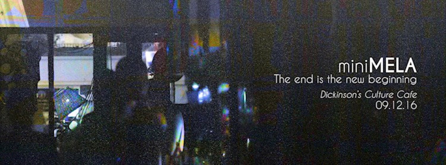 MiniMELA: The end is the new beginning Zipevent