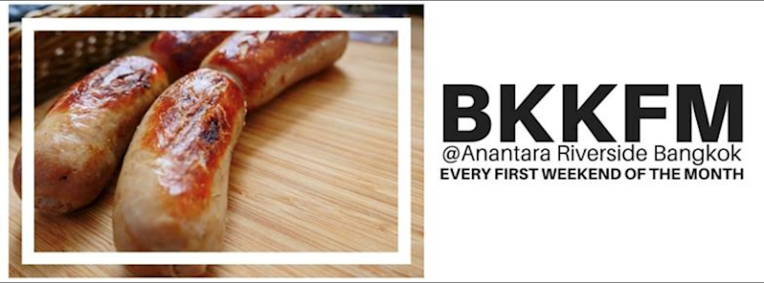 Bangkok Farmers Market @ Anantara Riverside Bangkok March 5-6 Zipevent