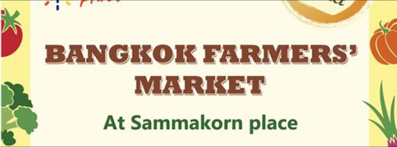 Bangkok Farmer's Market at Sammakorn Place Zipevent