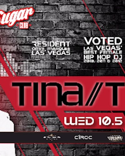 DJ Tina/T [Marquee Las Vegas] - Wednesday 10th May Zipevent