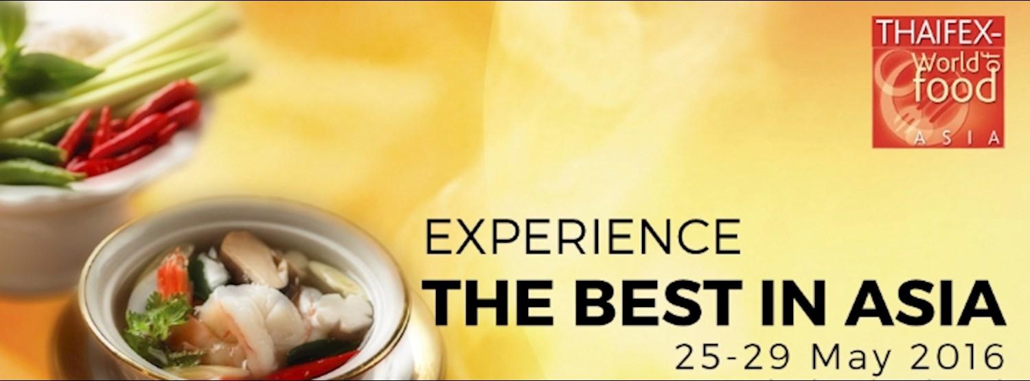 THAIFEX-World Of Food Asia 2016 Zipevent