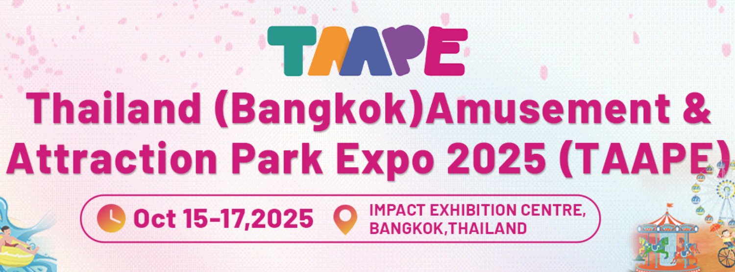 Thailand Amusement & Attraction Parks Expo 2025 (TAAPE) Zipevent