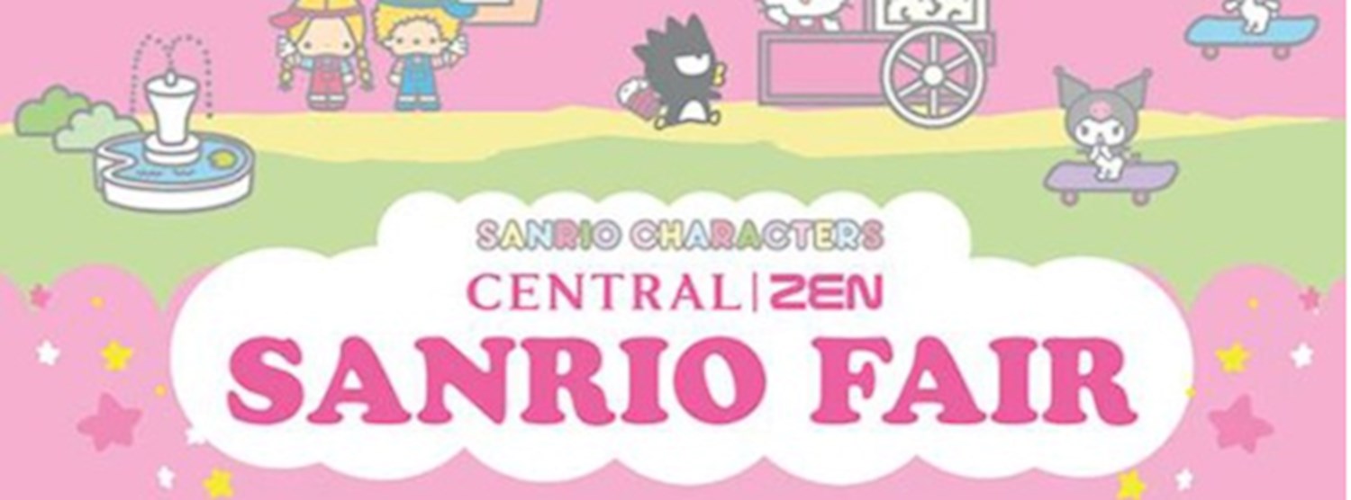 Central | ZEN Sanrio Fair @เซ็นทรัลแจ้งวัฒนะ Zipevent