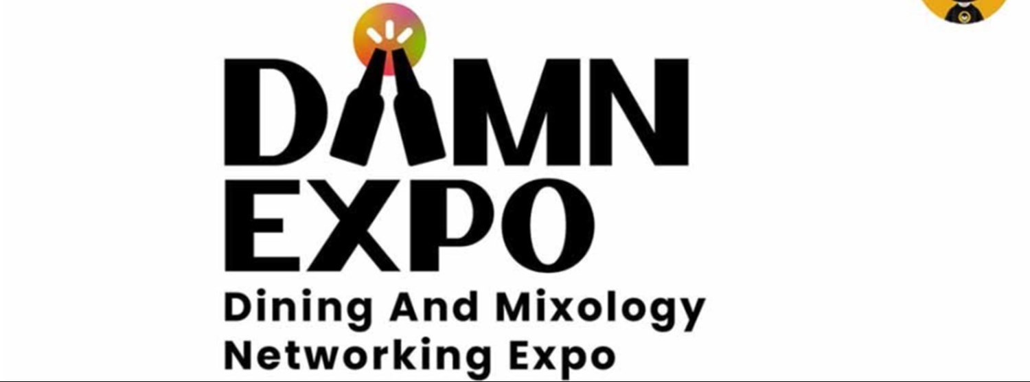 DAMN EXPO 2025 (Dining And Mixology Networking Expo 2025) Zipevent