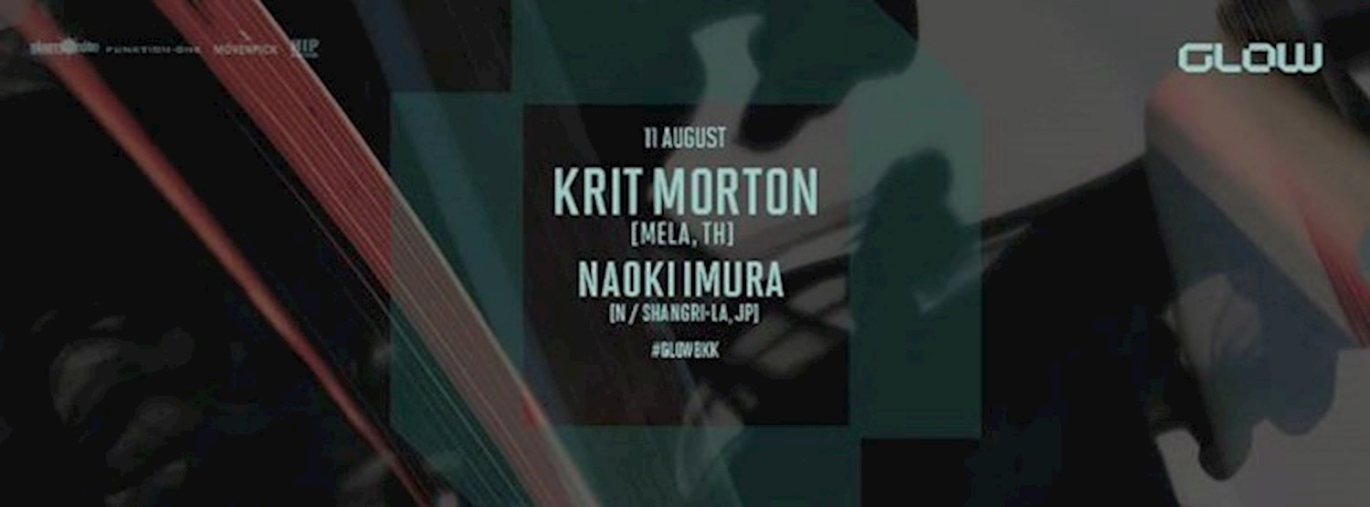GLOW w/ Krit Morton & Naoki Imura Zipevent