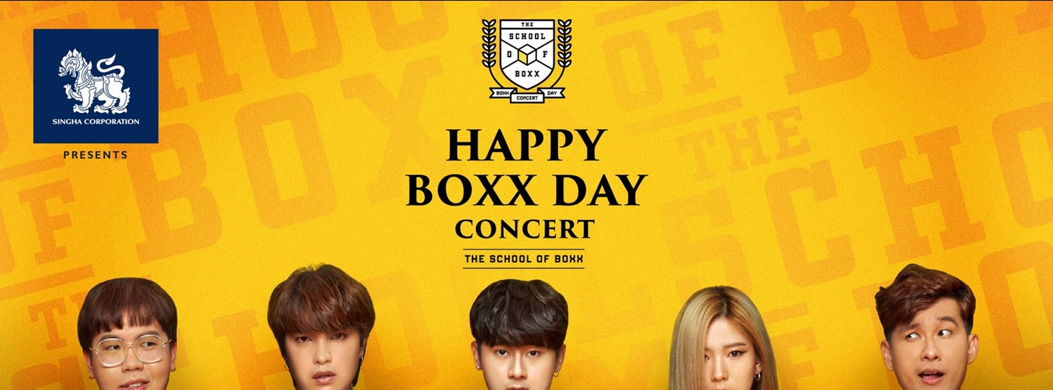 Singha Corporation Presents Happy Boxx Day Zipevent