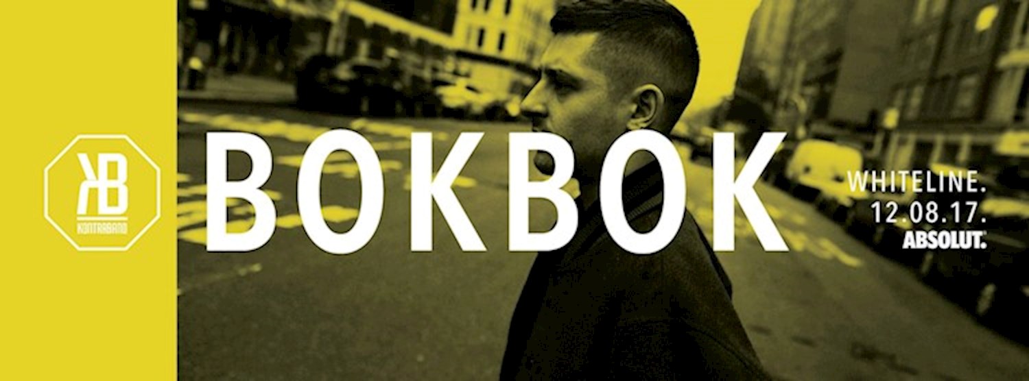 Absolut & Kontraband present BOK BOK Zipevent