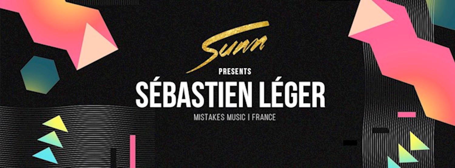 Sunn Presents: Sébastien Léger Zipevent