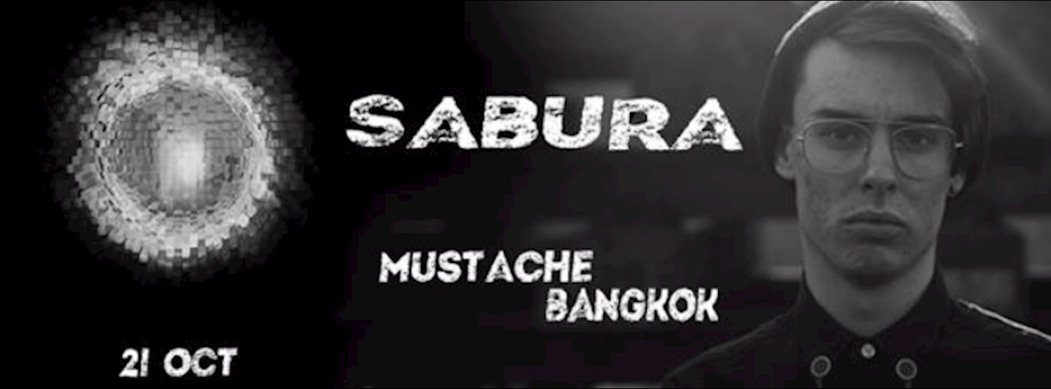 Sabura All Night Long at Mustache Zipevent