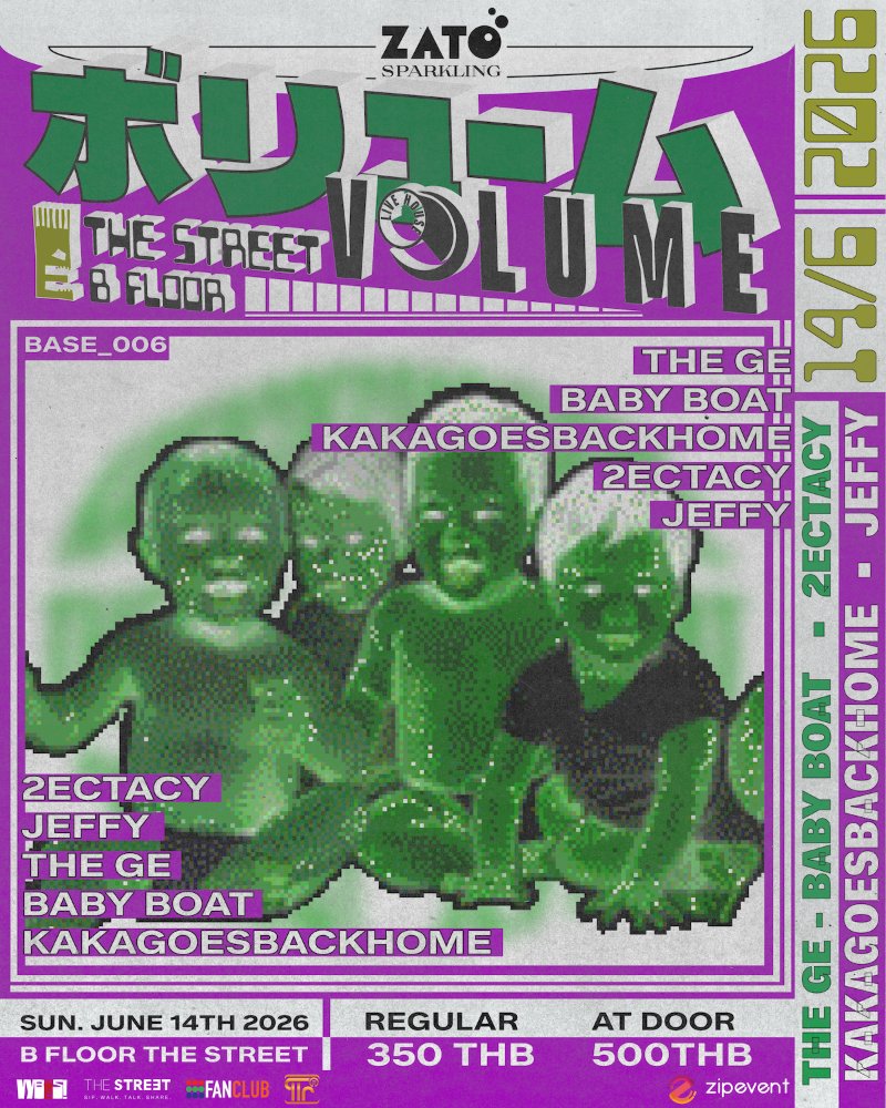 ZATO PRESENTS BASE 006 : THE GE + BABY BOAT + KAKAGOESBACKHOME + JEFFY + 2ECTASY Zipevent