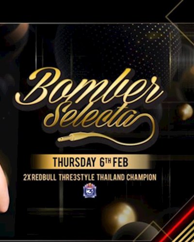 Bomber Selecta 2xRedbull Thre3Style Champion | 6 February Zipevent