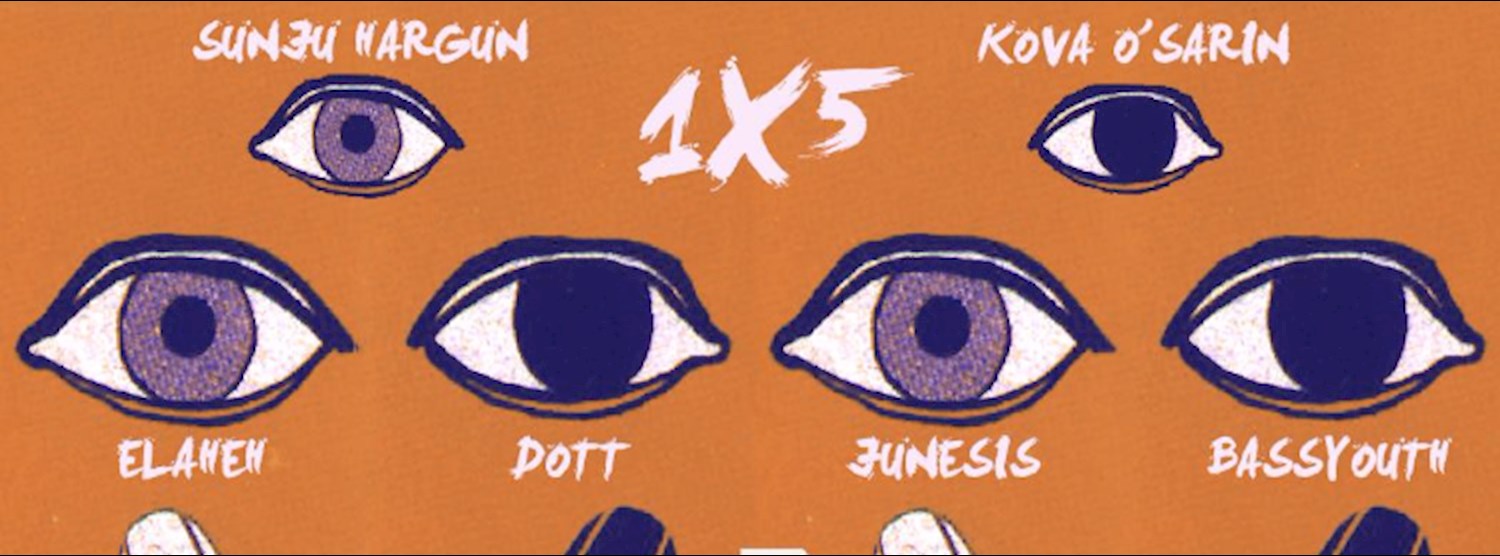 Sunju Hargun pres. 1x5 Zipevent