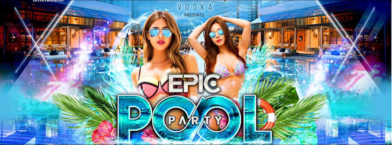 EPIC Pool Party at Marriott Marquis l Saturday 30 December 2017 Zipevent