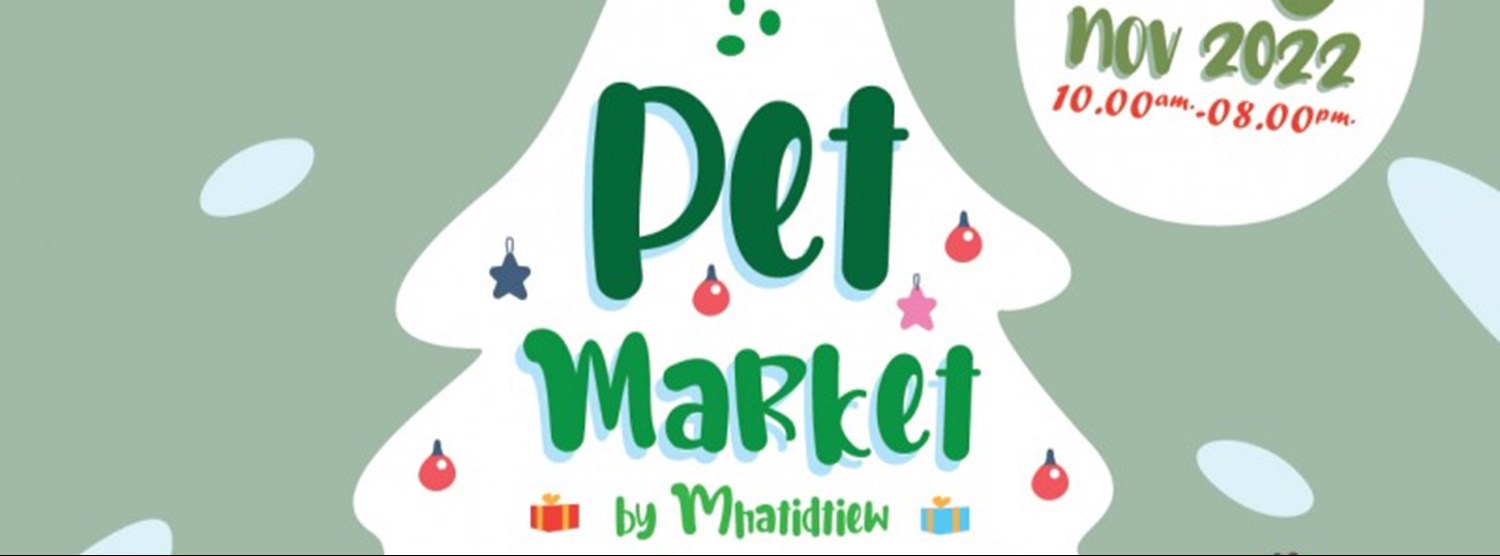 Pet Market By หมาติดเที่ยว Zipevent