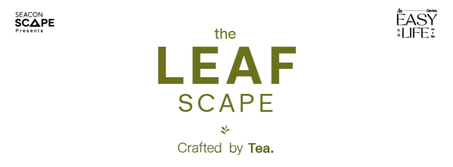 The Leafscape Crafted by Tea Zipevent