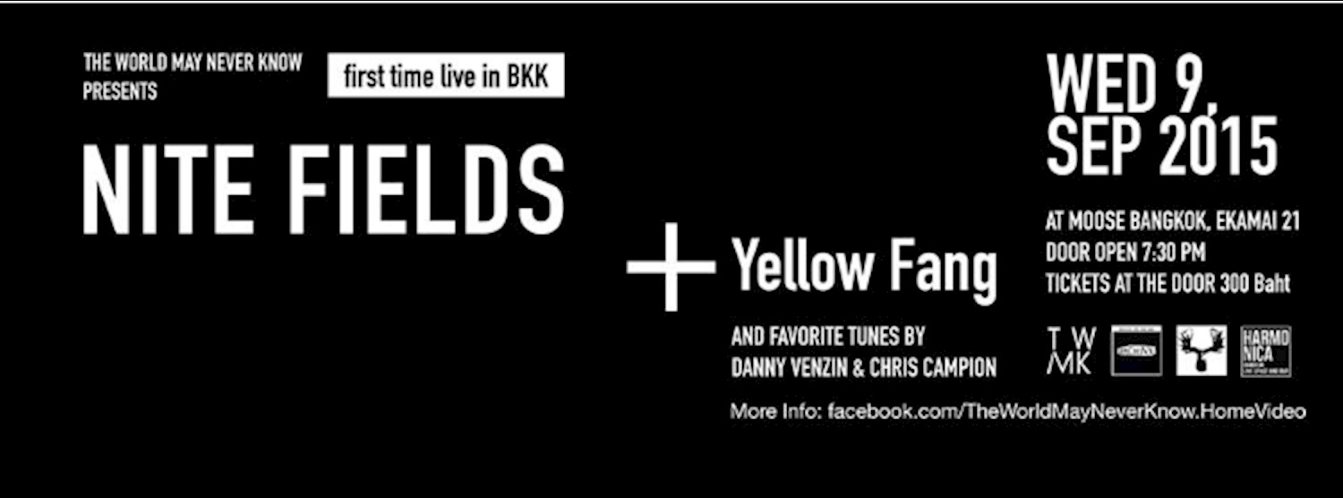 NITE FIELDS live in BKK Zipevent