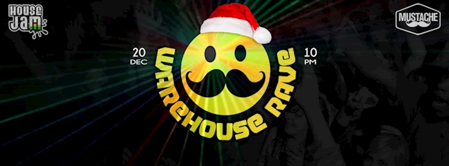Warehouse Ho-Ho House Rave! Zipevent