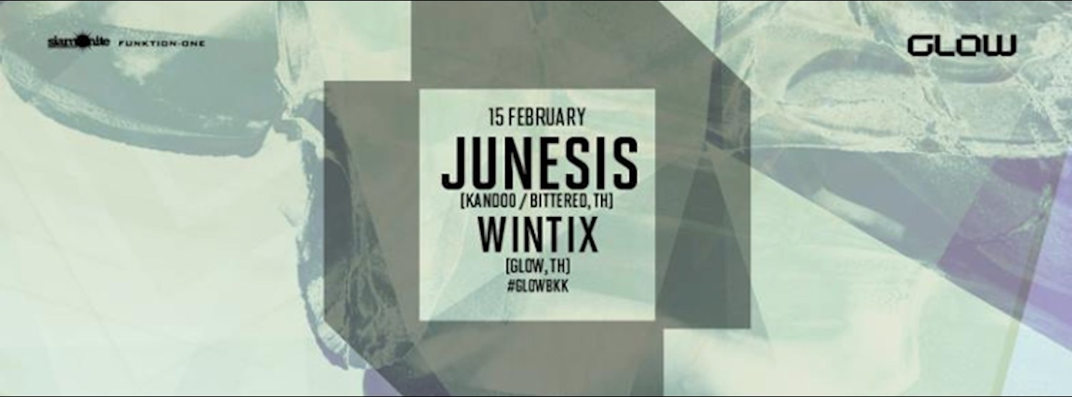 GLOW w/ Junesis Zipevent