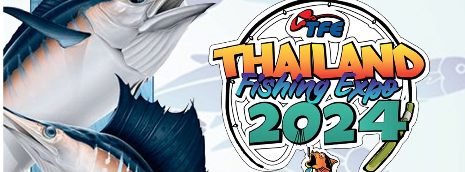  Thailand fishing Expo 2024 Zipevent