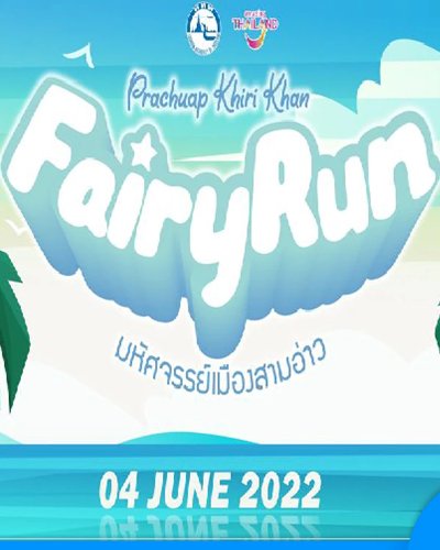 Prachuap Khiri Khan Fairy Run มหัศจรรย์เมืองสามอ่าว 2022 Zipevent