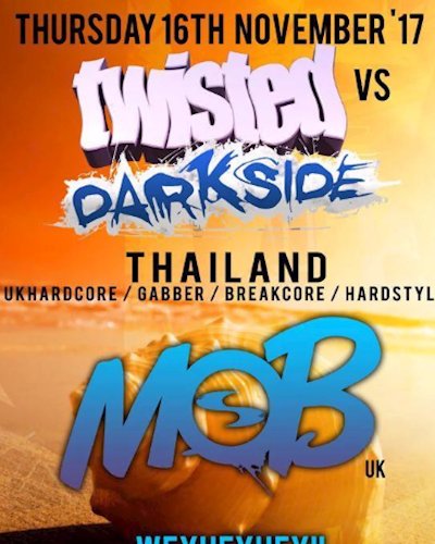 Twisted vs Darkside Thailand - UK Hardcore and Gabba Zipevent