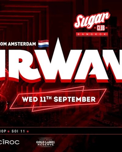 ★ Sugar Bangkok Invites: IRWAN | Amsterdam #1 Hip Hop DJ Zipevent