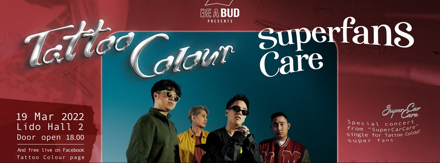 Be A Bud presents Tattoo Colour SuperfansCare Concert Zipevent