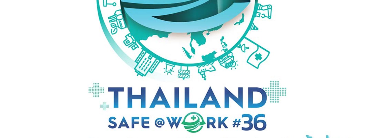Thailand Safe@Work ครั้งที่ 36 Zipevent