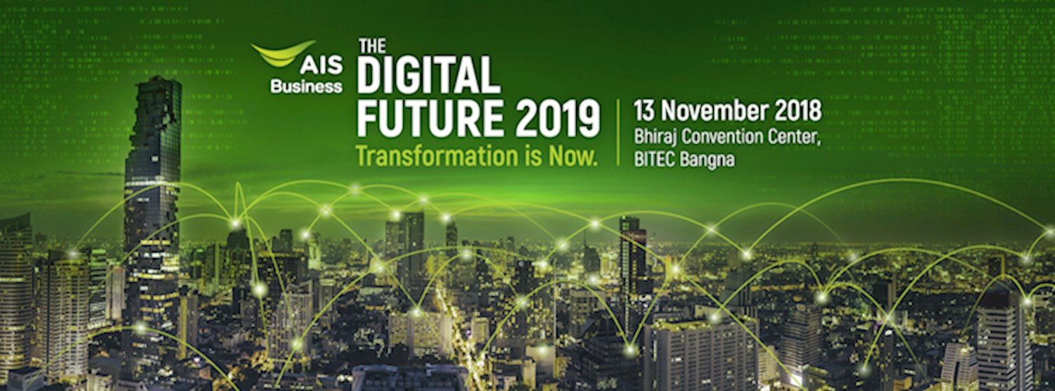 AIS Business : THE DIGITAL FUTURE 2019 Zipevent