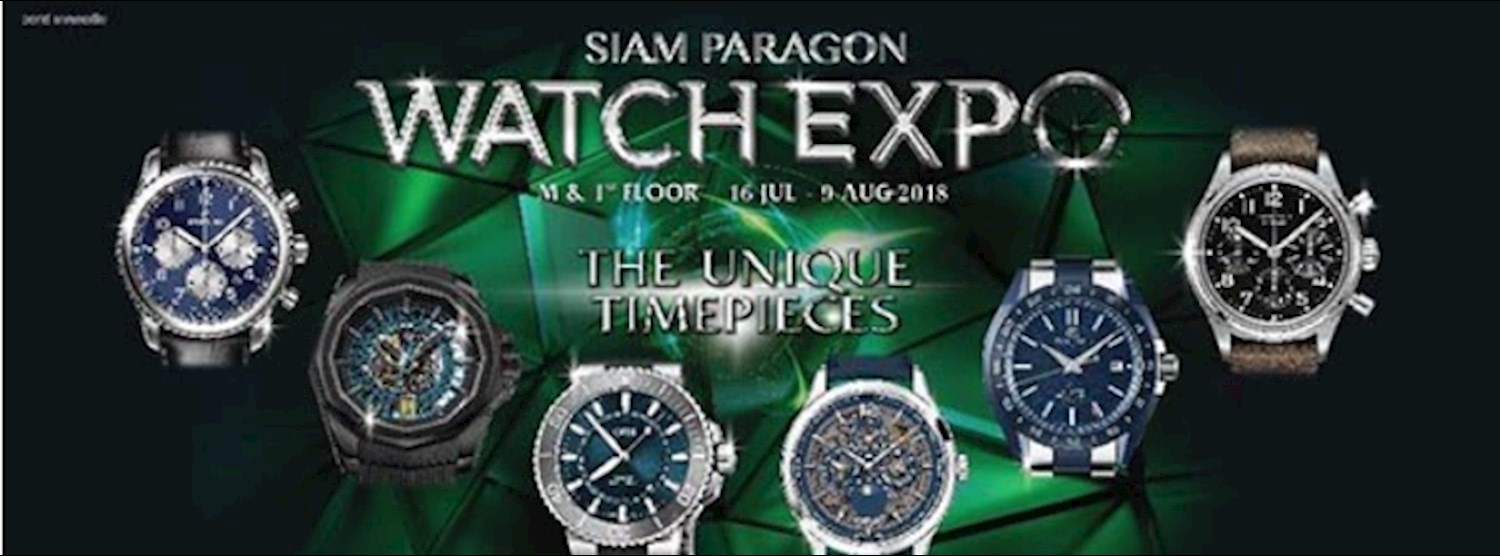 Siam Paragon Watch Expo 2018 Zipevent