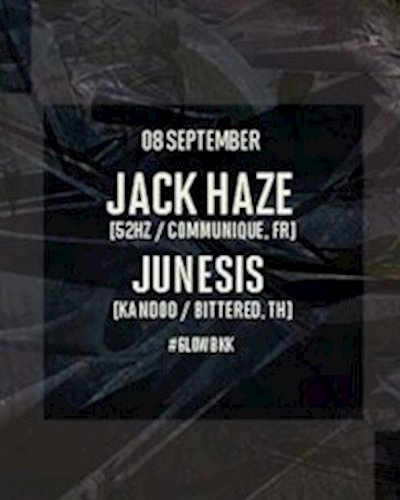 GLOW w Jack Haze & Junesis Zipevent