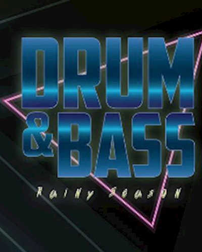 Drum & Bass Session - Rainy Season Zipevent