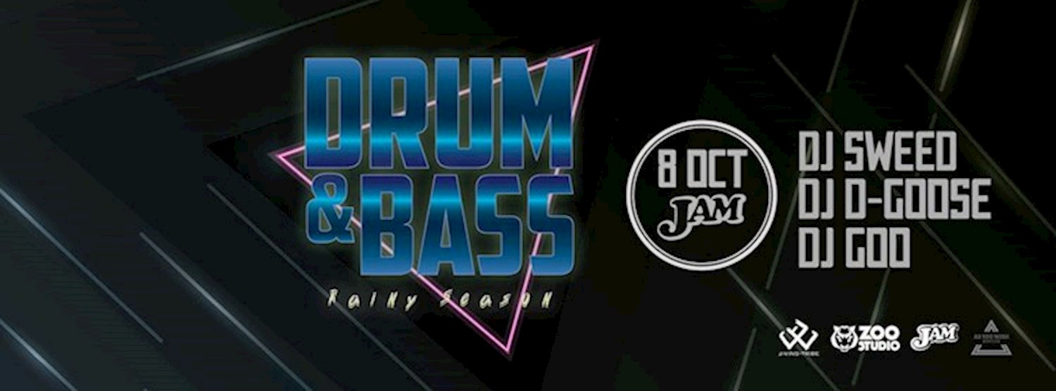 Drum & Bass Session - Rainy Season Zipevent