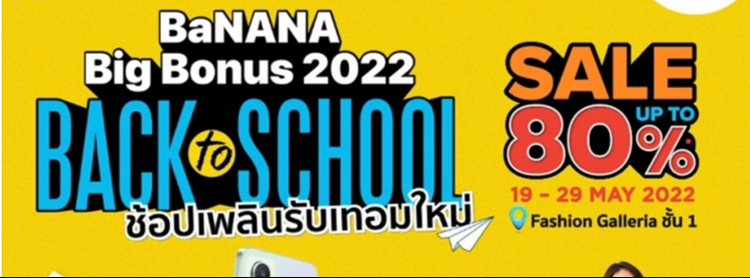 BaNANA Big Bonus 2022 Back to school Zipevent