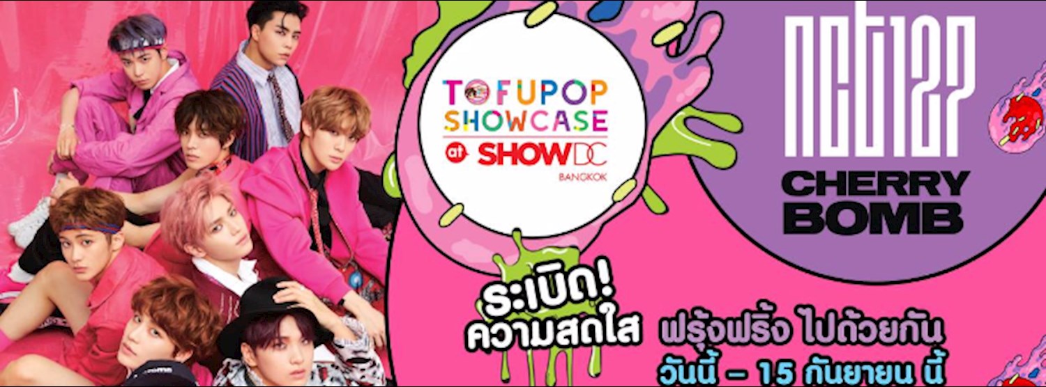 TofuPOPShowcase at SHOW DC NCT 127 Cherry Bomb Zipevent
