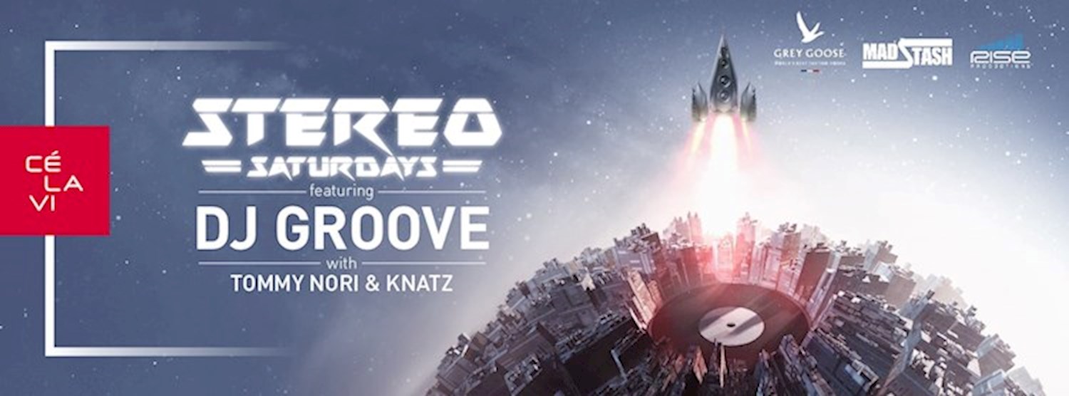 Stereo Saturdays presents: DJ Groove August 27th at CLV Bangkok Zipevent
