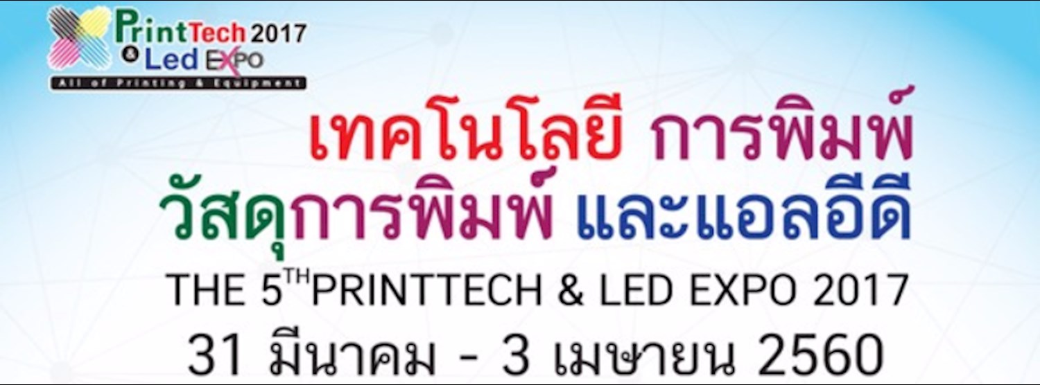 The 5th Printtech & Led Expo 2017 Zipevent