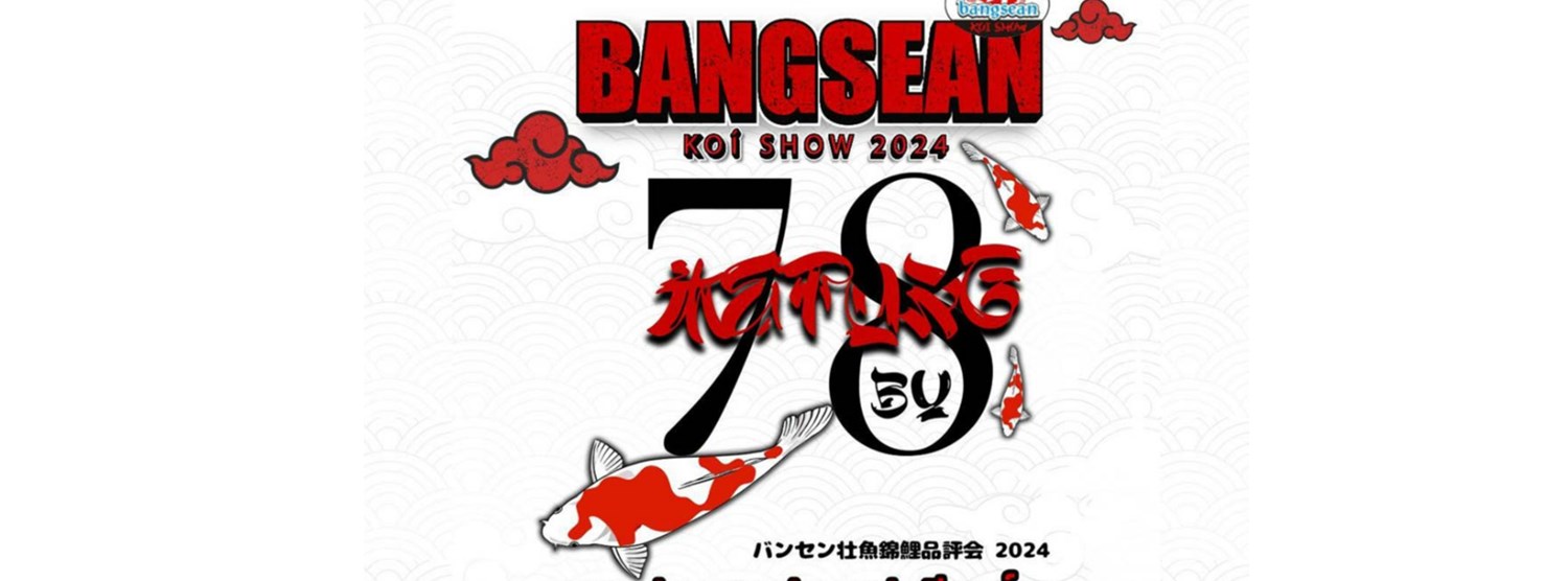 BANGSEAN MATURE KOI SHOW 2024 Zipevent