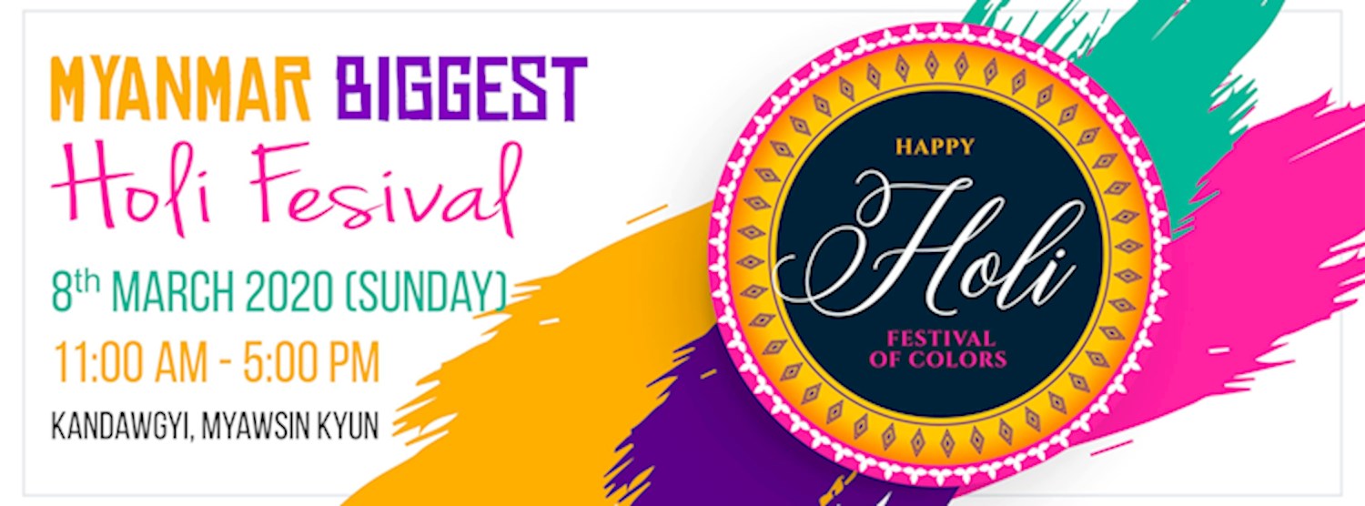 Myanmar Biggest Holi Festival 2020 Zipevent