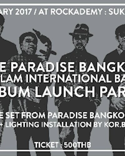 The Paradise Bangkok Molam International Band (Live) Planet Lam Zipevent